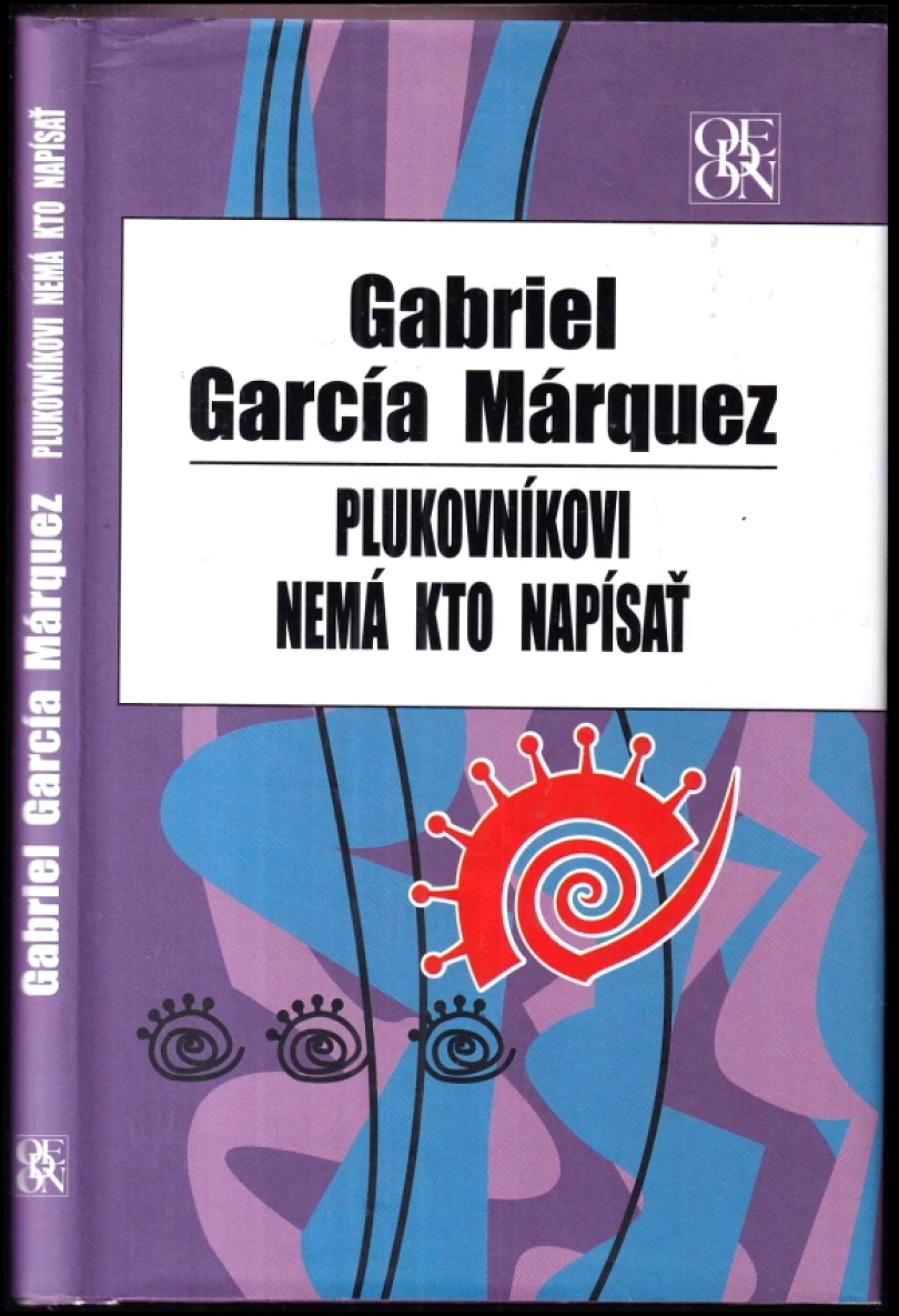 Levně Plukovníkovi nemá kto napísať (Gabriel García Márquez, 2007)