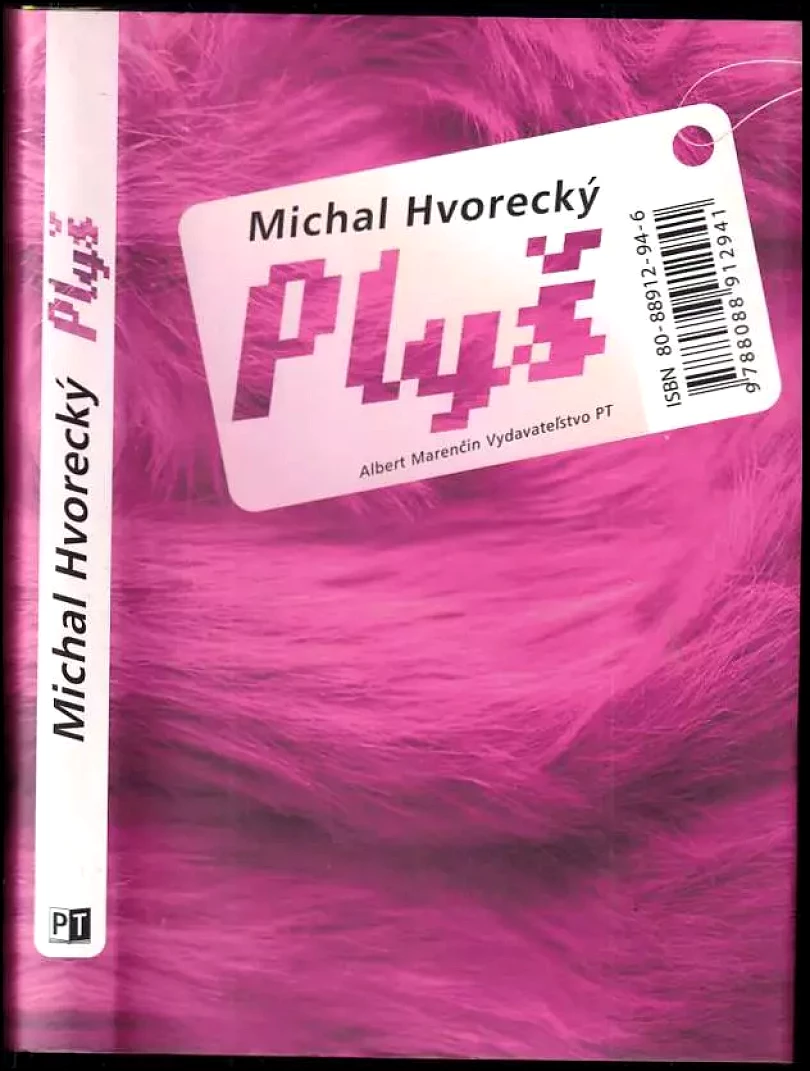 Levně Plyš (Michal Hvorecký, 2005)