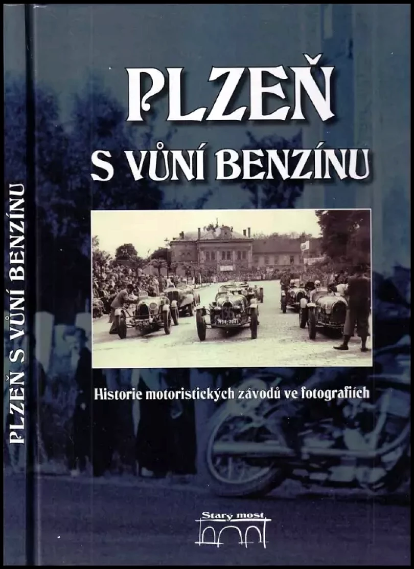 Plzeň s vůní benzínu (Karel Pelák, 2007)