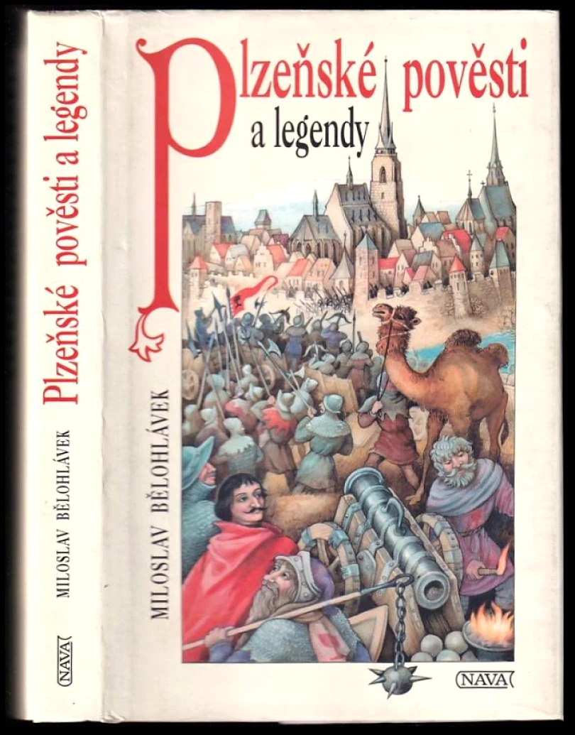 Levně Plzeňské pověsti a legendy (Miloslav Bělohlávek, 1999)