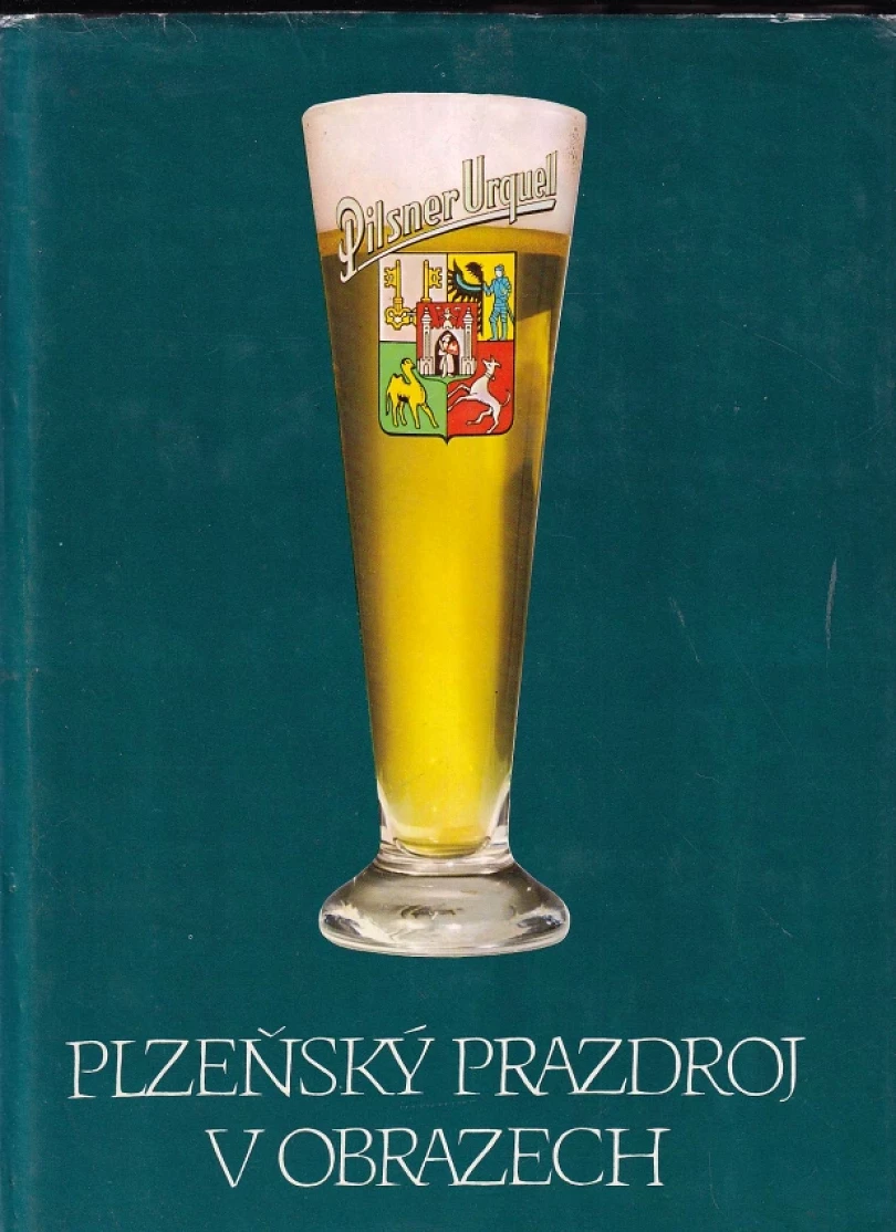 Levně Plzeňský Prazdroj v obrazech (, 1972)