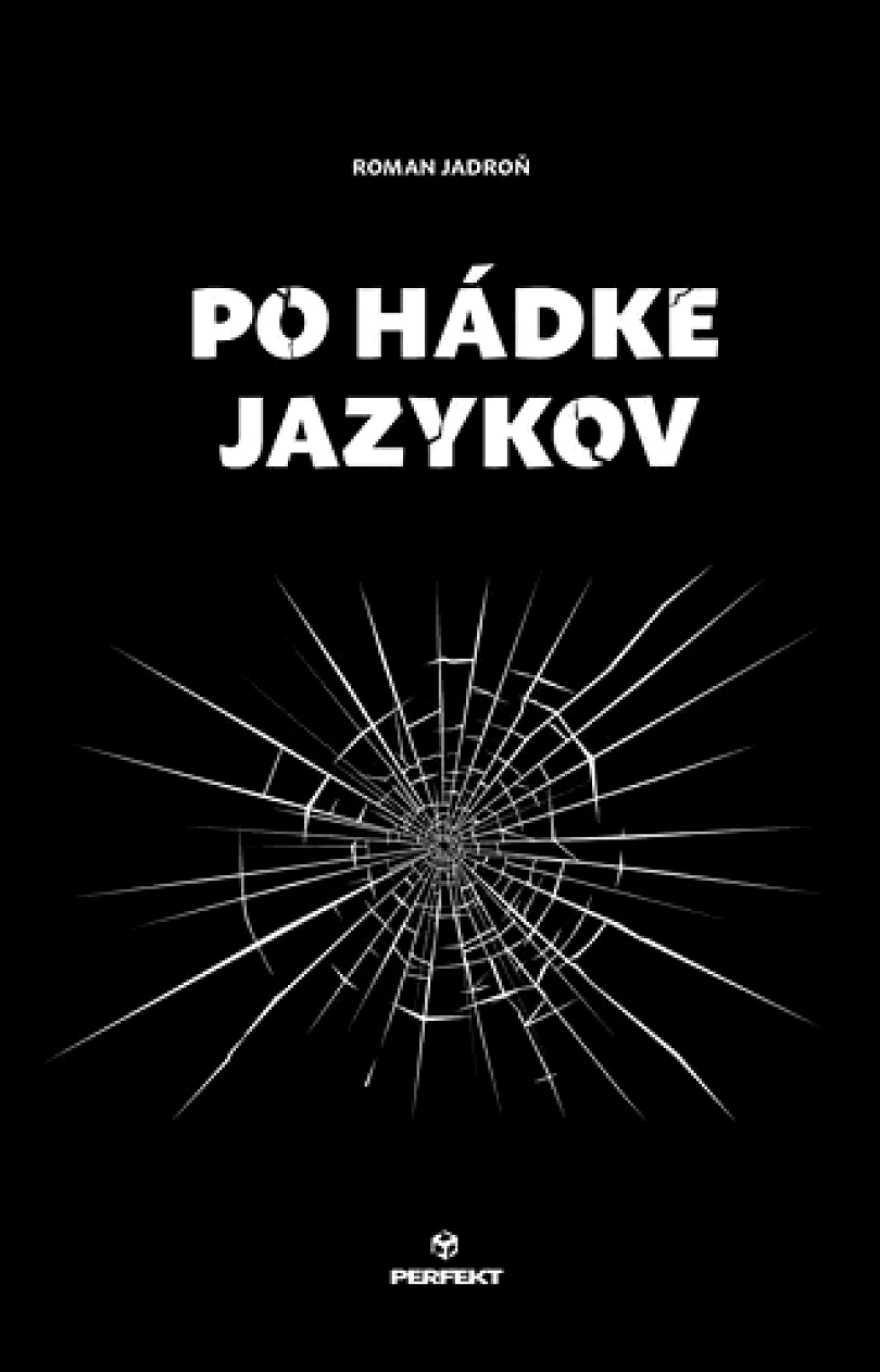 Po hádke jazykov (Roman Jadroň, 2020)