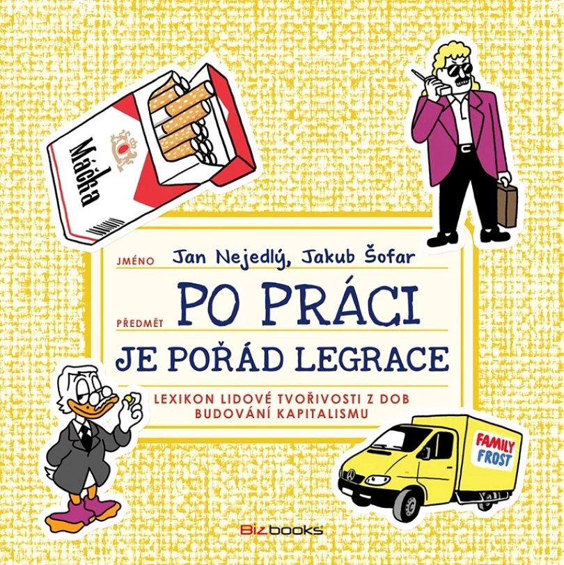 Po práci je pořád legrace (Nejedlý Jan, 2020)