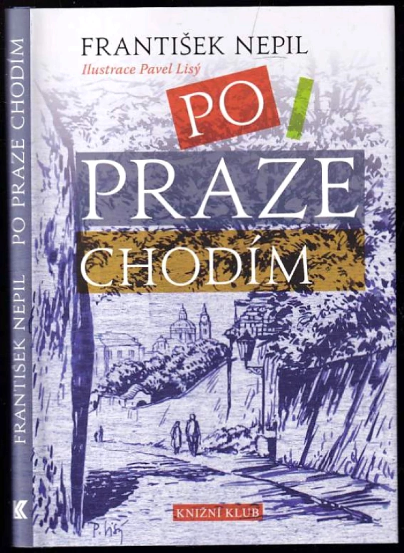Po Praze chodím (František Nepil, 2014)