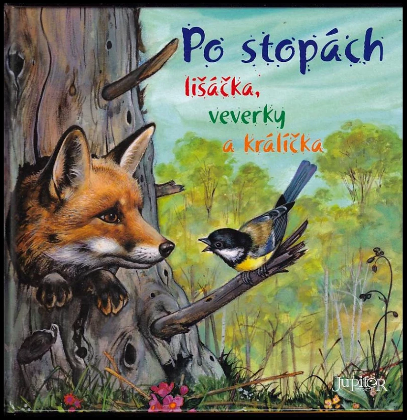 Levně Po stopách lišáčka, veverky a králíčka (Jitka Mádrová, 2007)