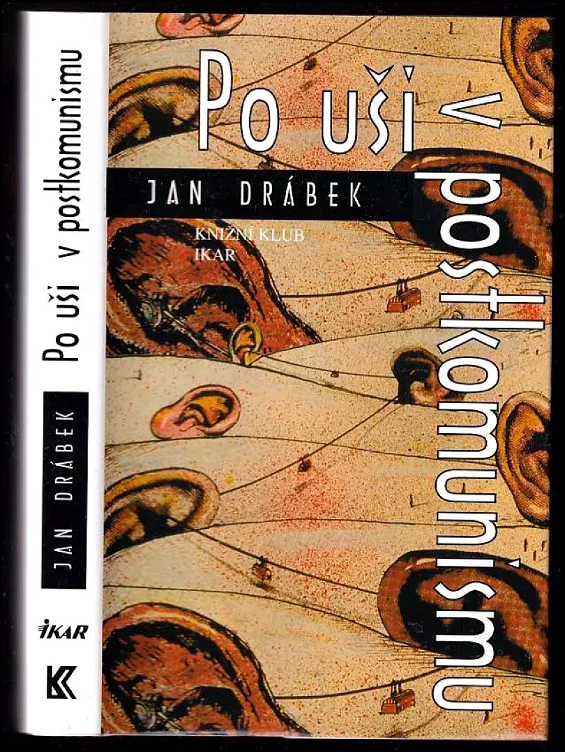 Levně Po uši v postkomunismu (Jan Drábek, 2000)