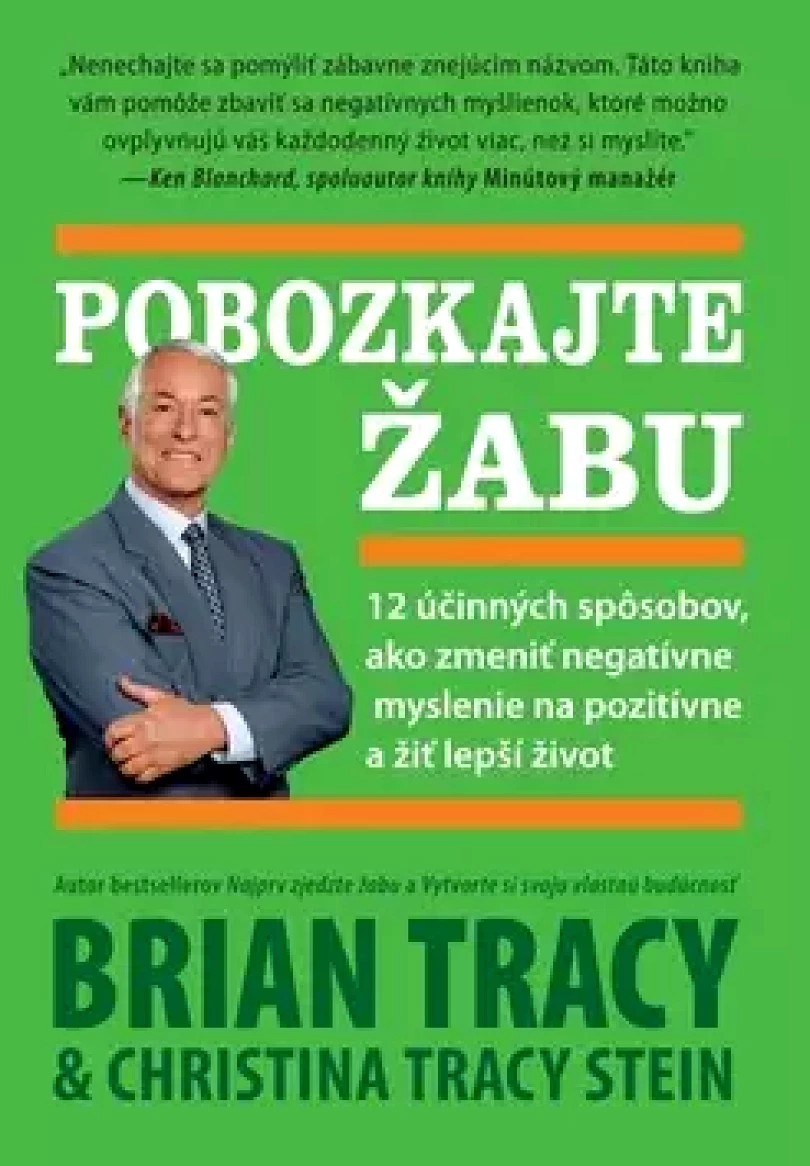 Levně Pobozkajte žabu (Brian Tracy, 2012)