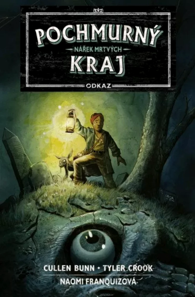 Levně Pochmurný kraj: Odkaz (Cullen Bunn, 2022)