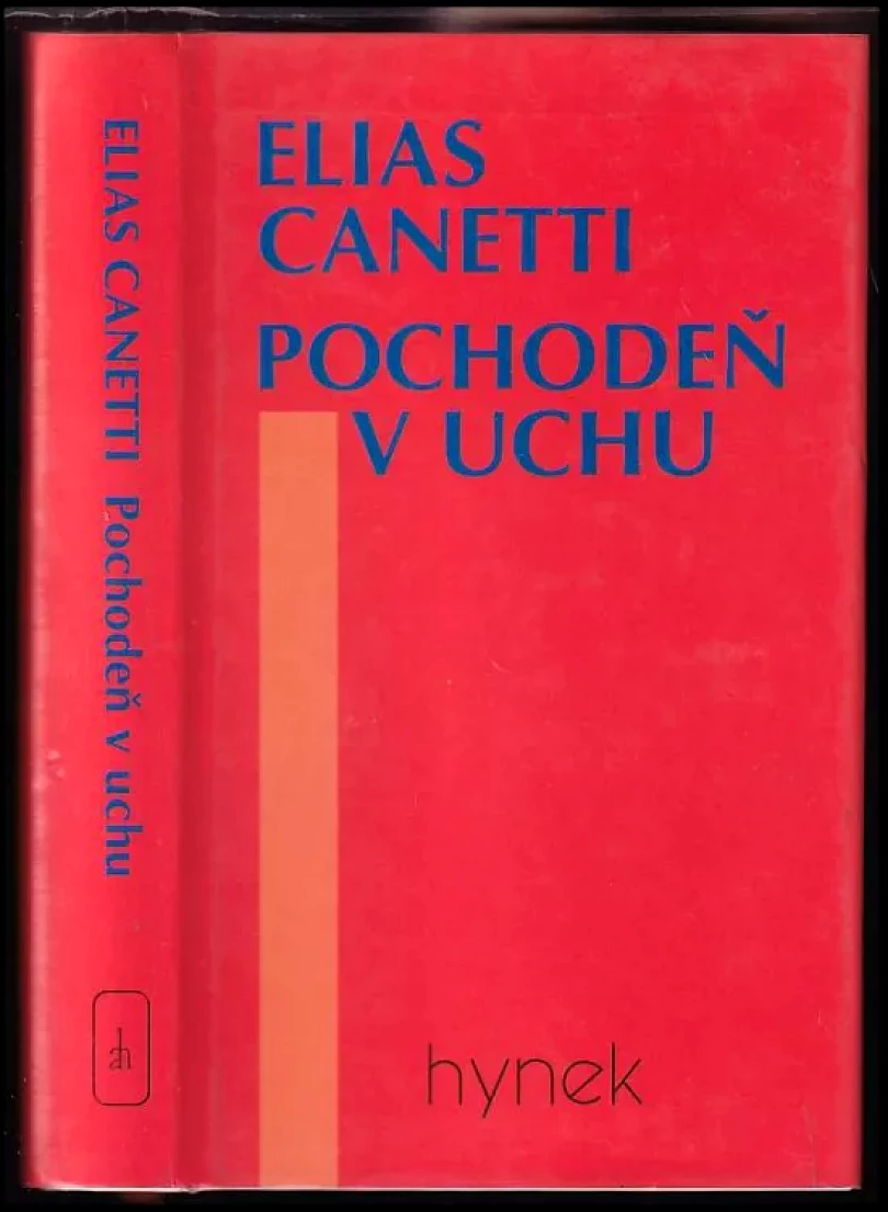 Pochodeň v uchu (Elias Canetti, 1996)