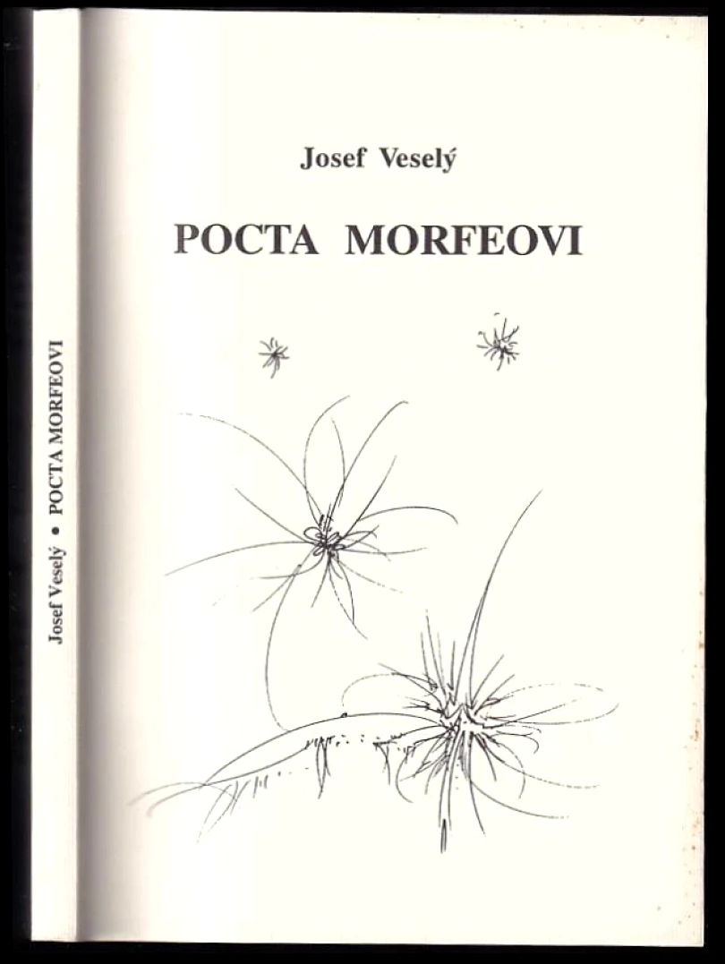 Levně Pocta Morfeovi (Josef Veselý, 2002)