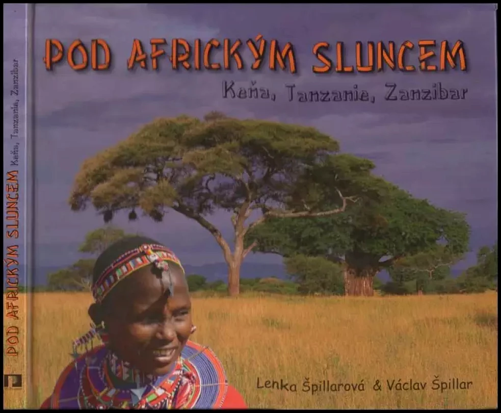 Levně Pod africkým sluncem (Lenka Špillarová, 2010)