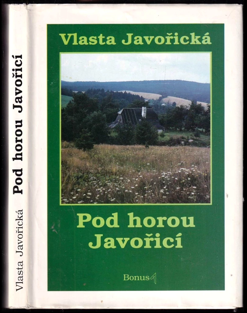 Pod horou Javořicí (Vlasta Javořická, 1995)