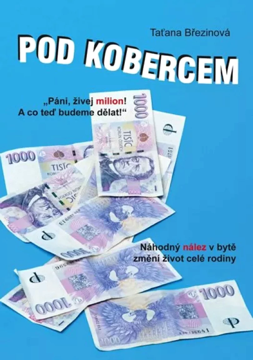 Levně Pod kobercem (Taťana Březinová, 2015)