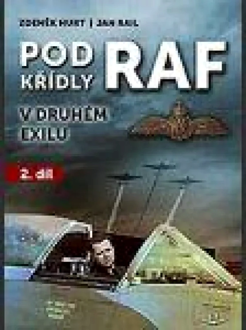 Levně Pod křídly RAF v druhém exilu (Jan Rail, 2022)