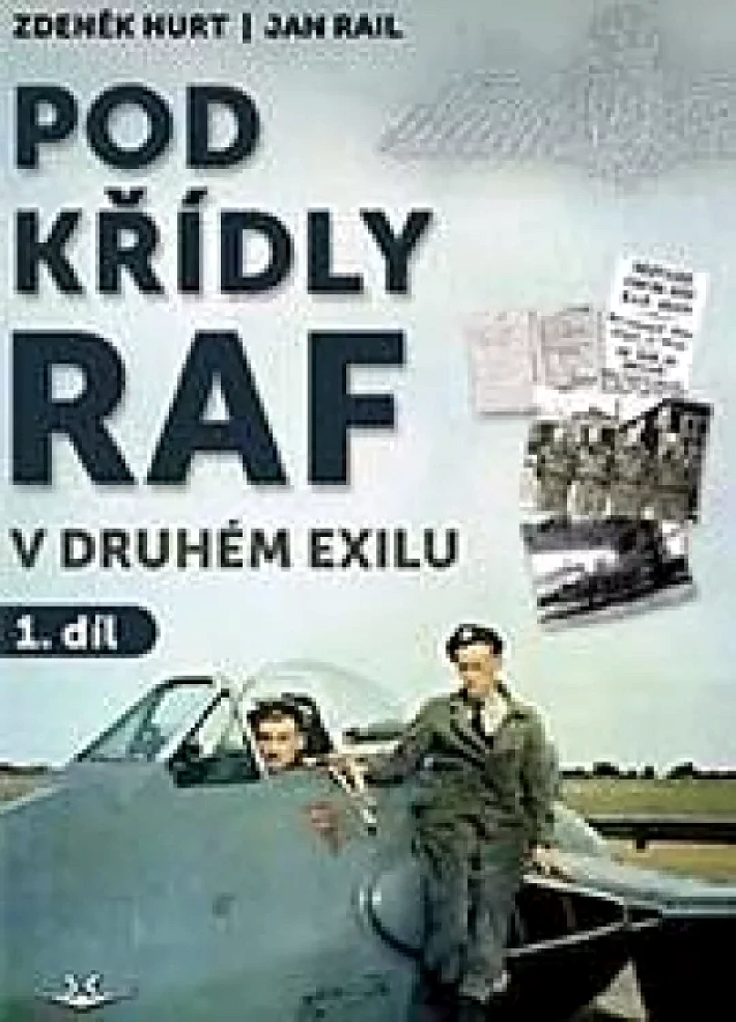 Levně Pod křídly RAF v druhém exilu (Zdeněk Hurt, 2022)