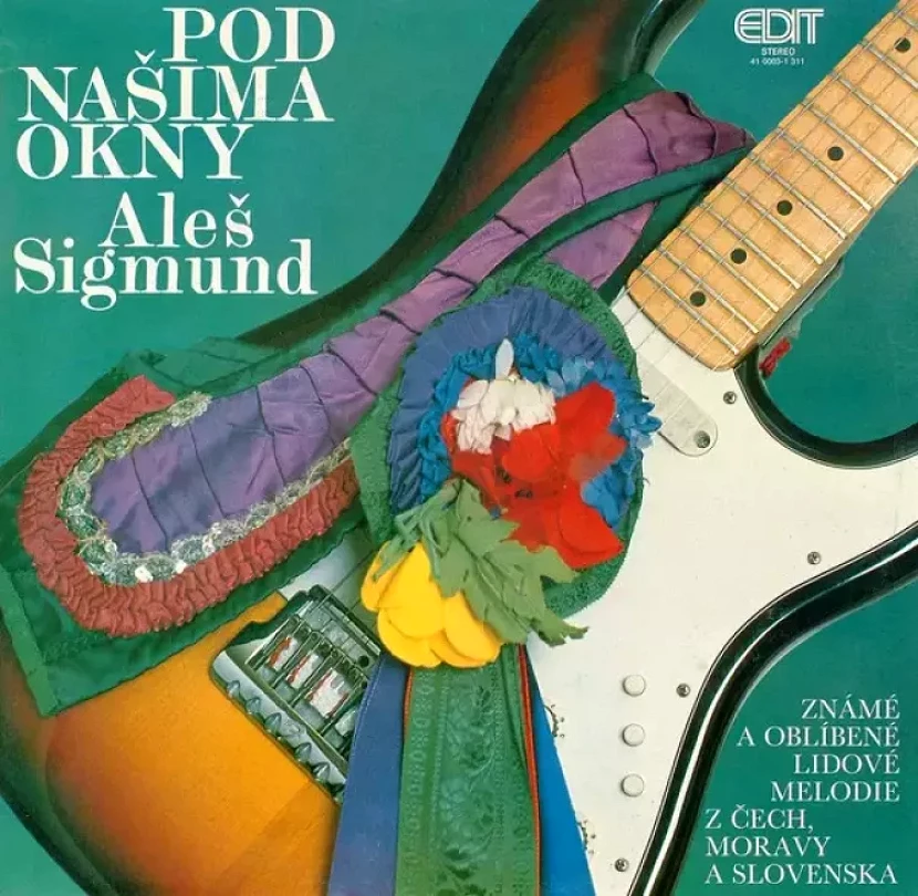 Levně Pod Našima Okny (Známé A Oblíbené Lidové Melodie Z Čech, Moravy A Slovenska) (Aleš Sigmund, 1990)