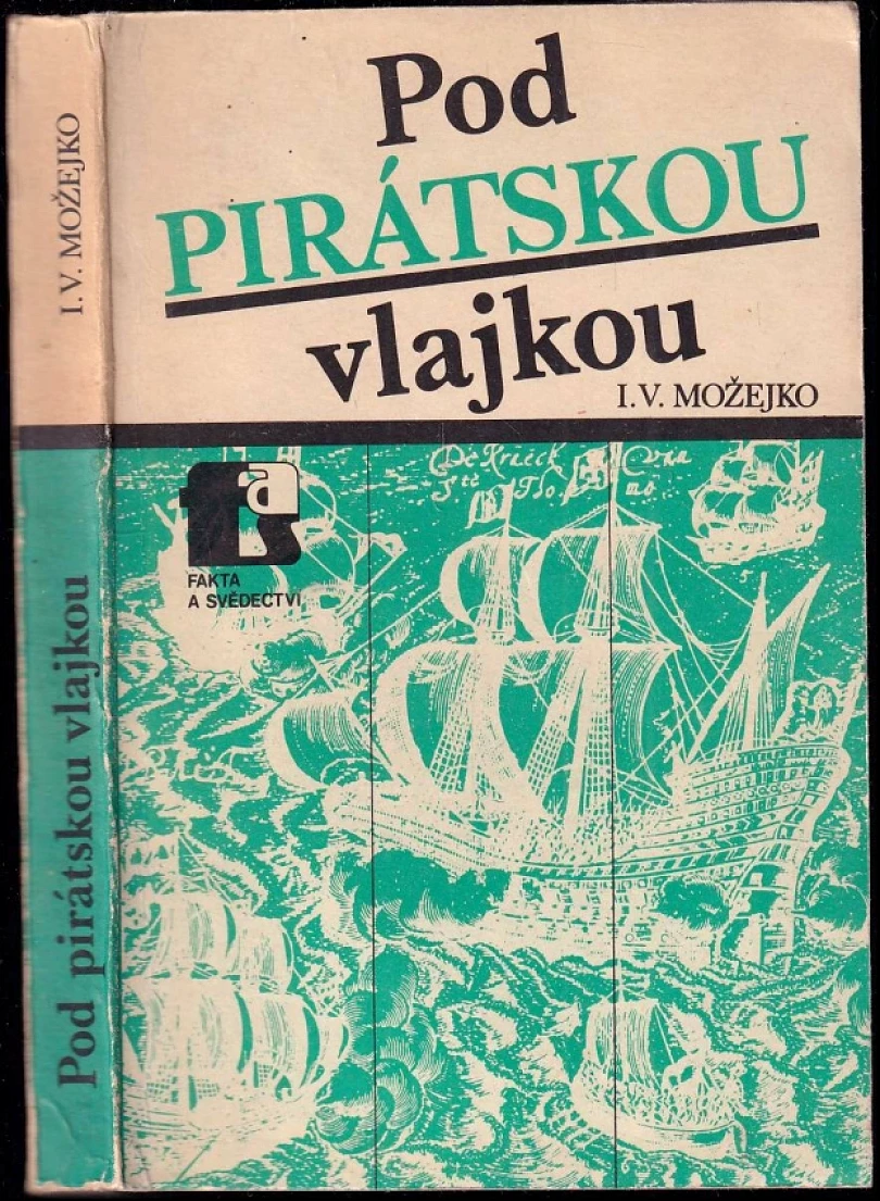 Pod pirátskou vlajkou (Igor' Vsevolodovič Možejko, 1983)