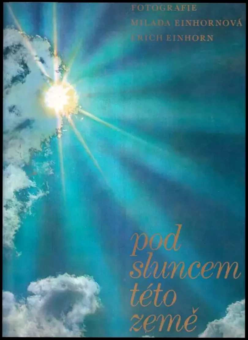 Pod sluncem této země (Eduard Petiška, 1975)