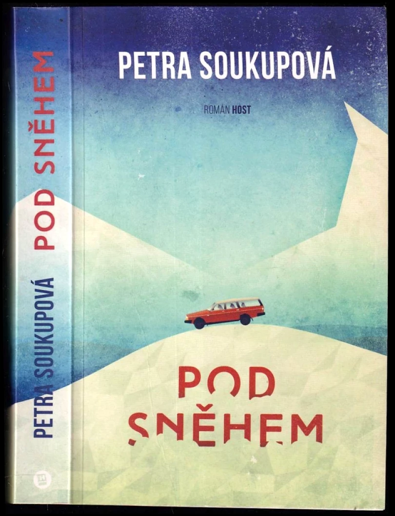 Levně Pod sněhem (Petra Soukupová, 2015)