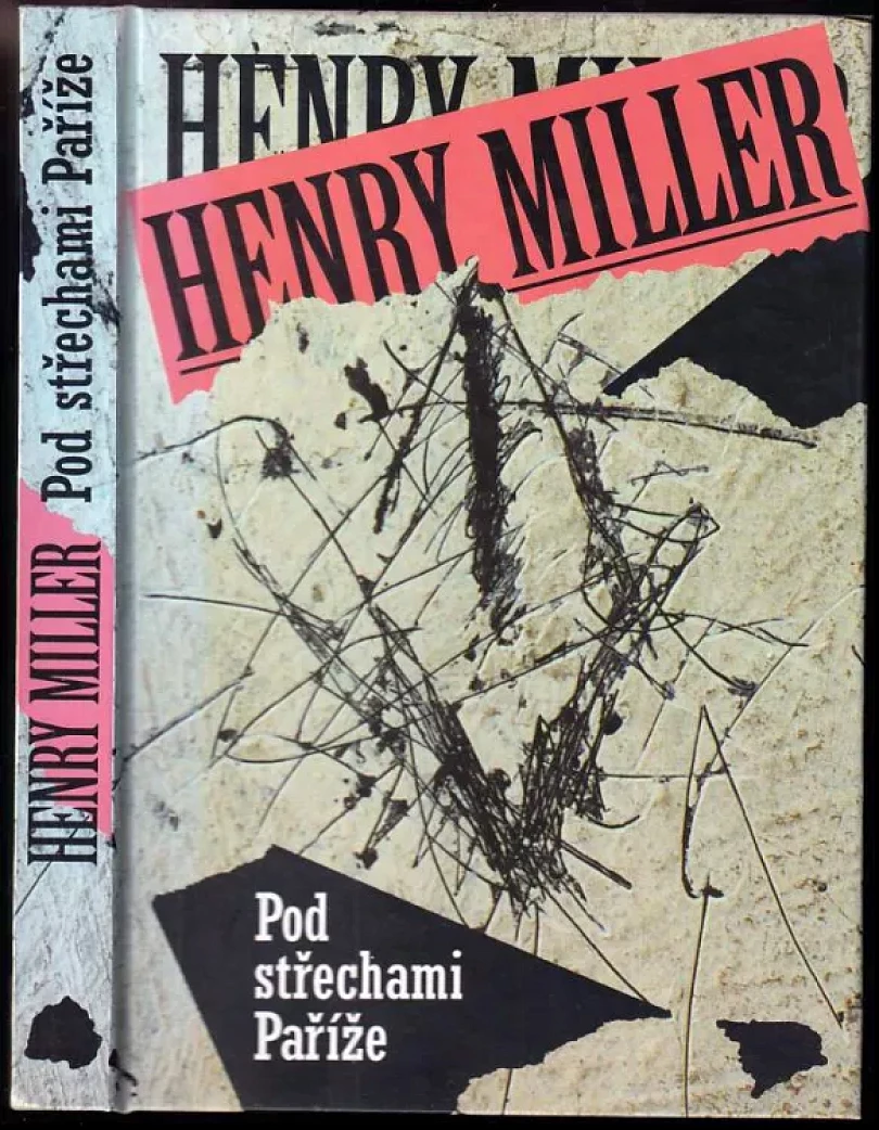 Pod střechami Paříže (Henry Miller, 1997)