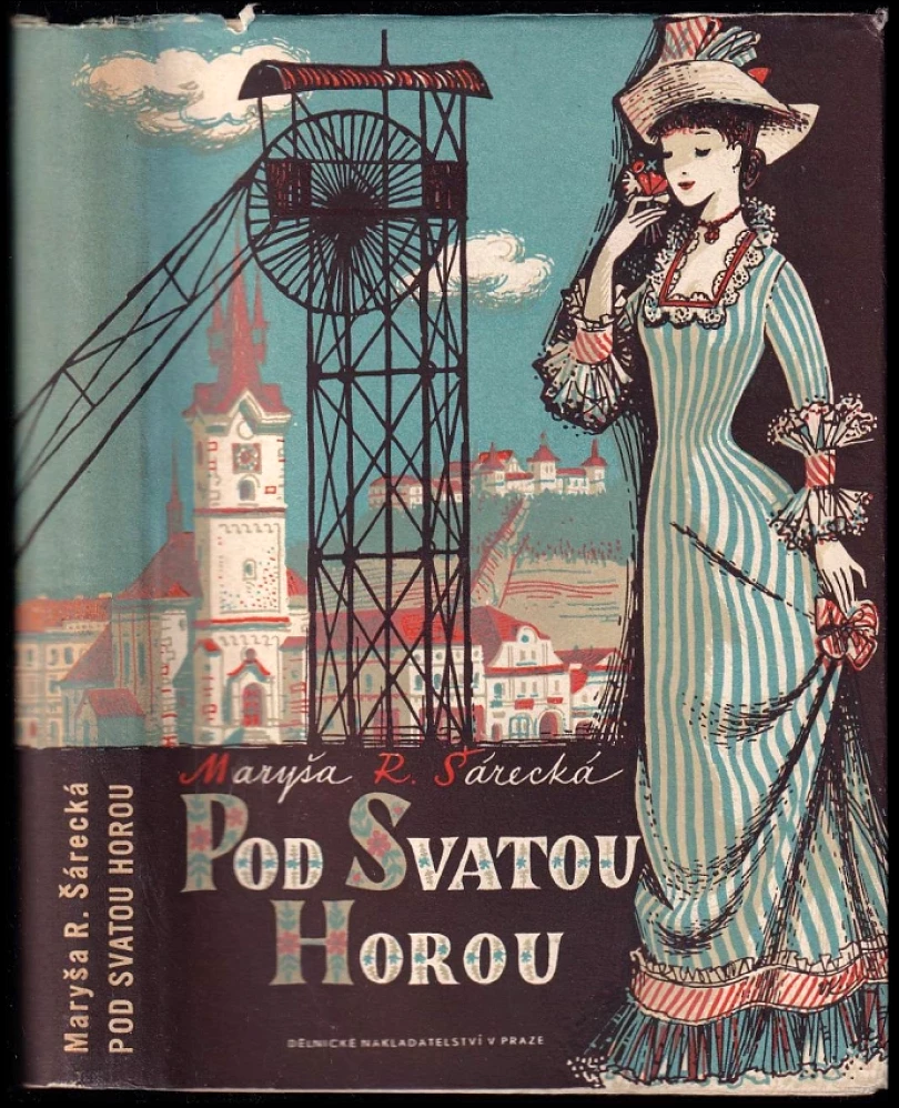 Pod Svatou Horou (Maryša Šárecká-Radoňová, 1948)