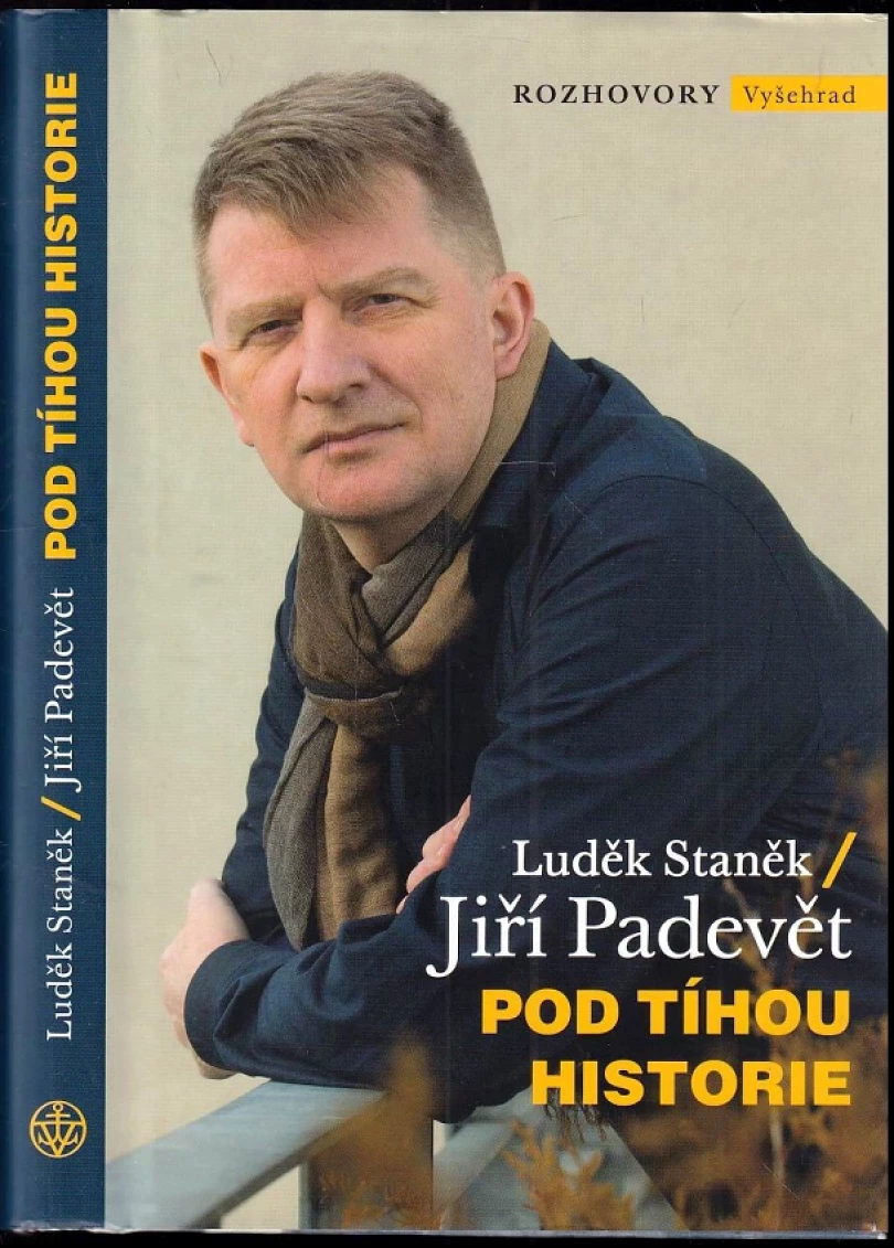 Pod tíhou historie (Jiří Padevět, 2016)