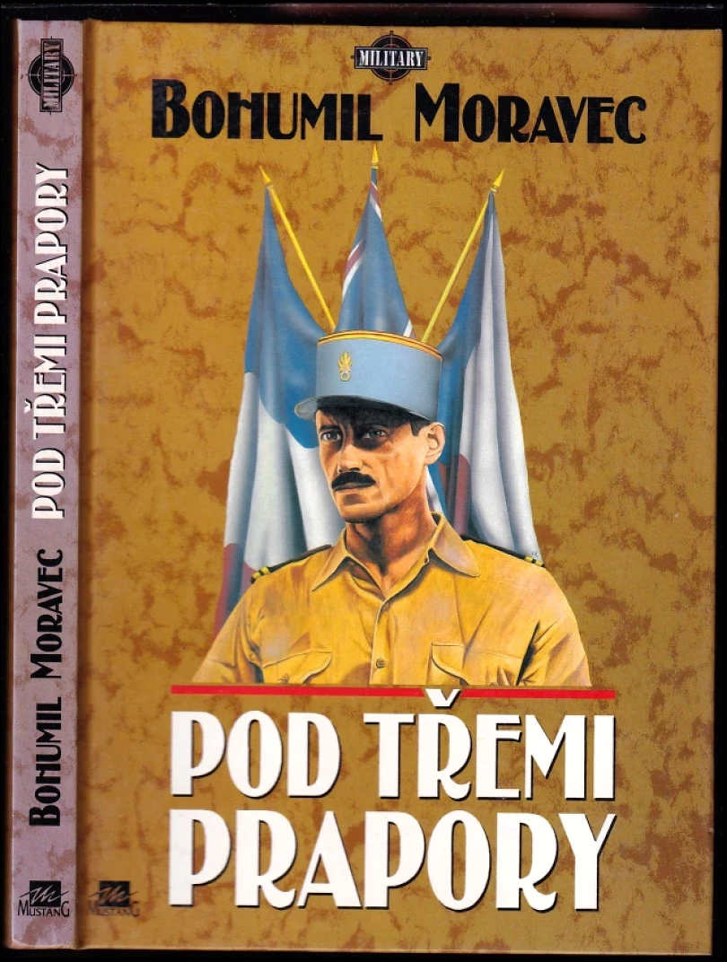 Pod třemi prapory (Bohumil Moravec, 1996)