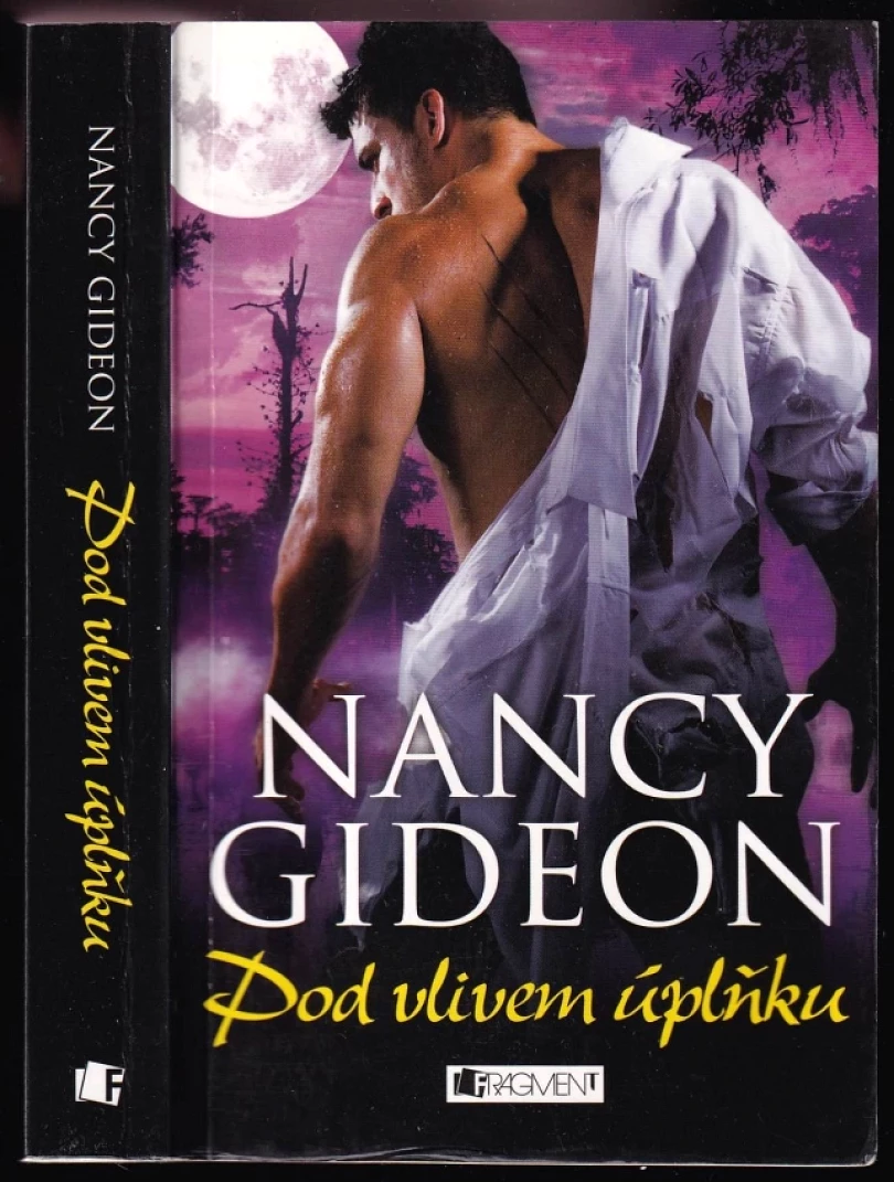 Levně Pod vlivem úplňku (Nancy Gideon, 2013)
