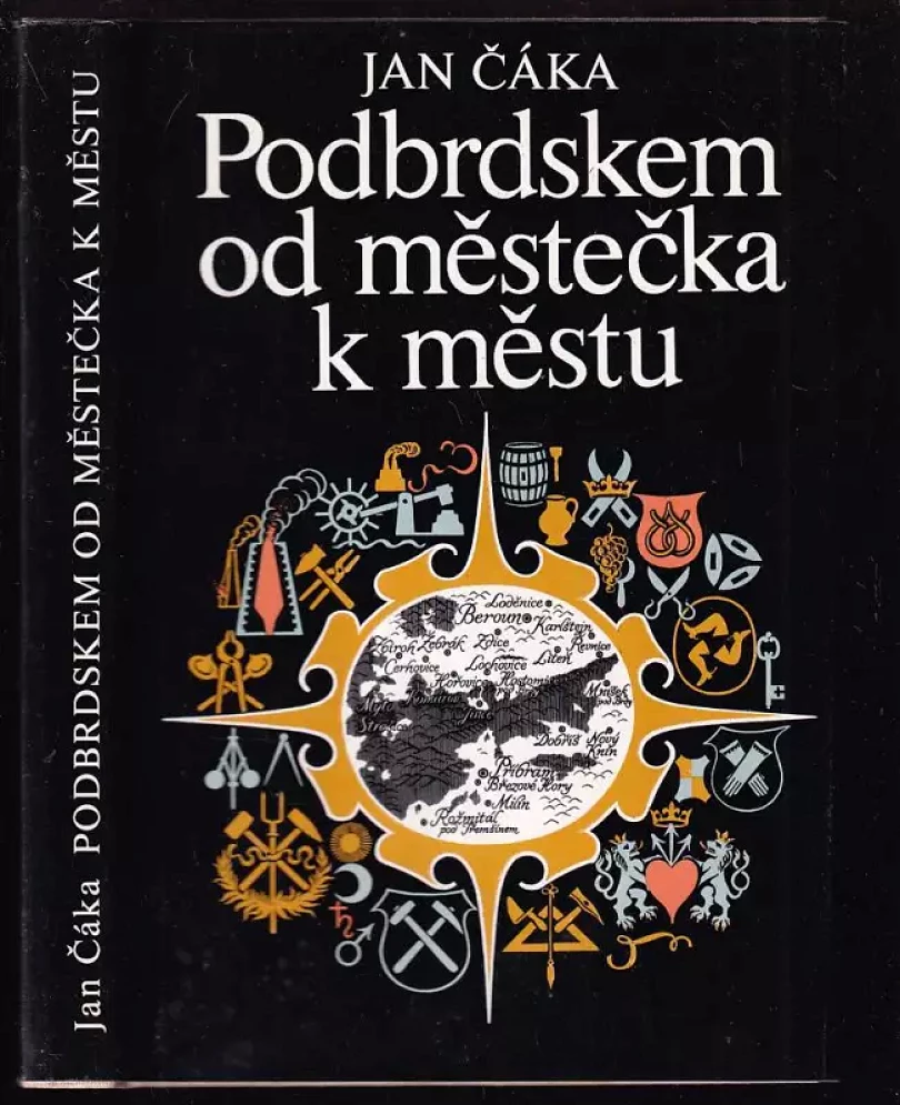Podbrdskem od městečka k městu (Jan Čáka, 1988)