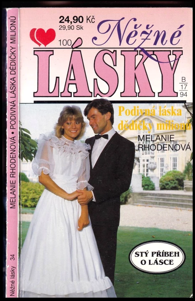 Levně Podivná láska dědičky milionů (Melanie Rhoden, 1994)