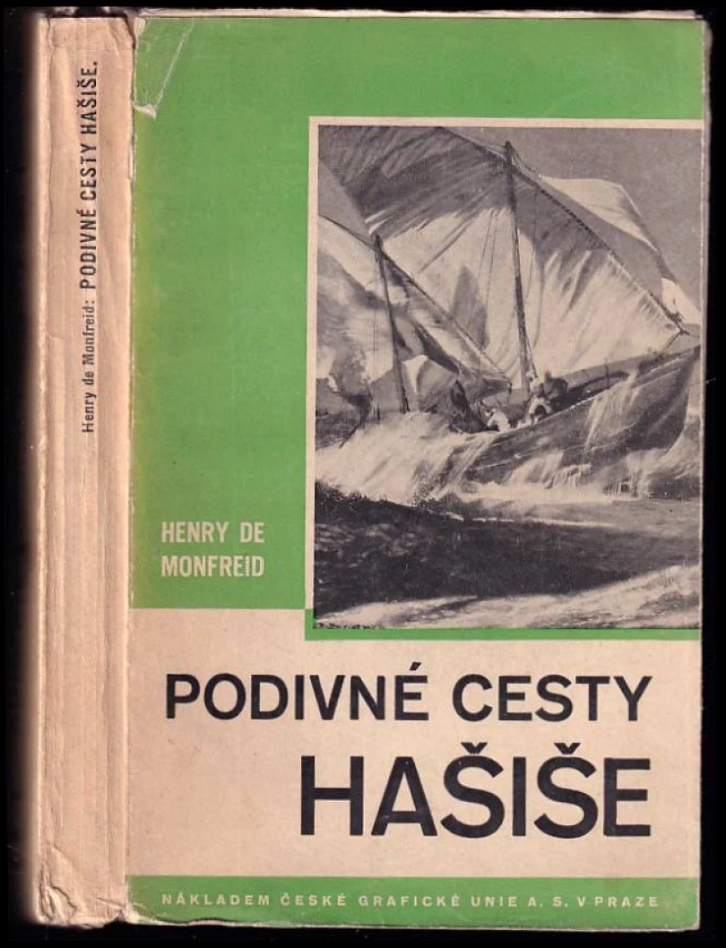 Podivné cesty hašiše (Henry de Monfreid, 1939)