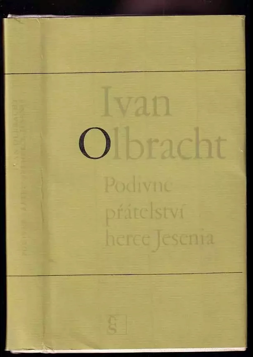 Podivné přátelství herce Jesenia (Ivan Olbracht, 1982)