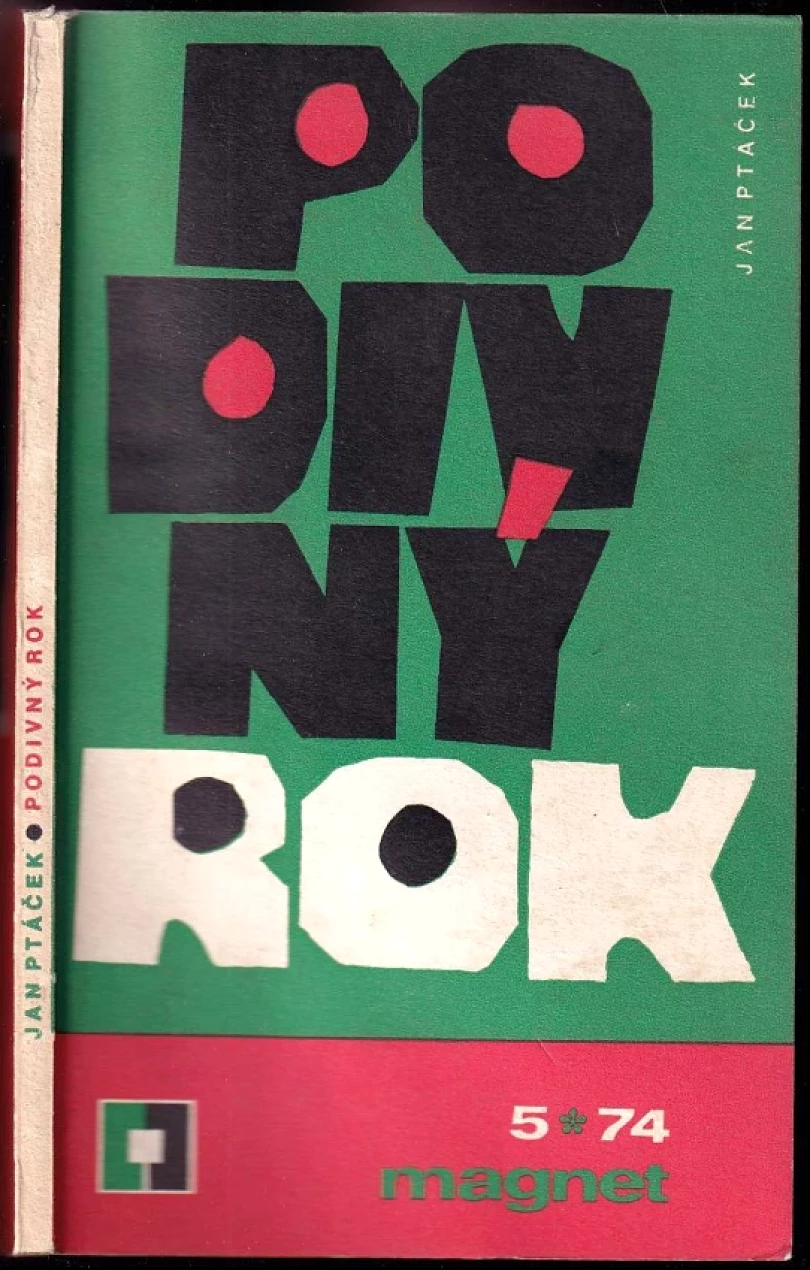 Podivný rok (Jan Ptáček, 1974)