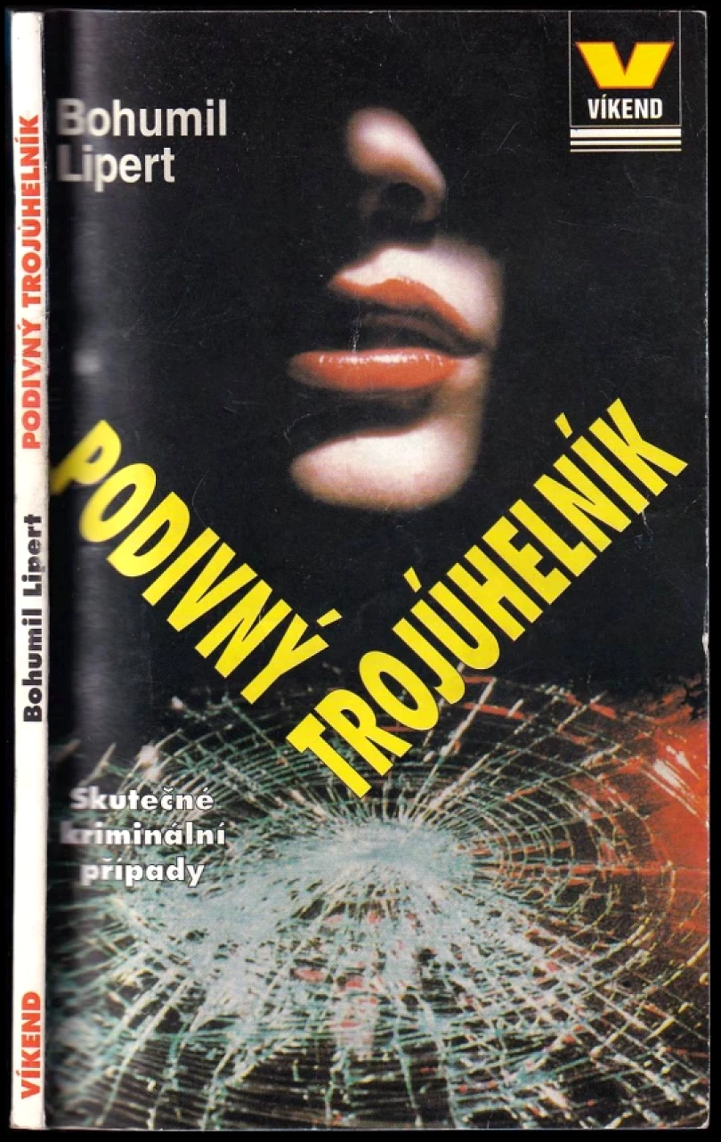 Levně Podivný trojúhelník (Bohumil Lipert, 1997)