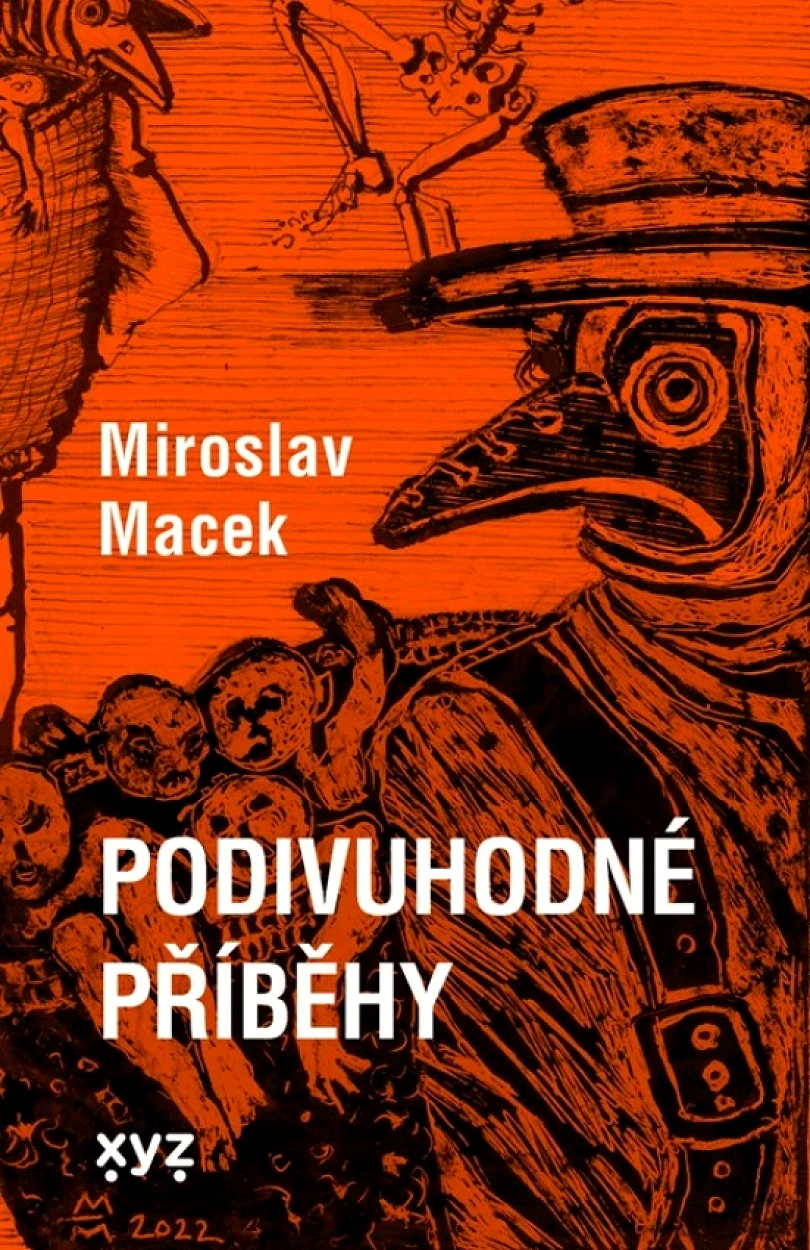 Levně Podivuhodné příběhy (Miroslav Macek, 2025)