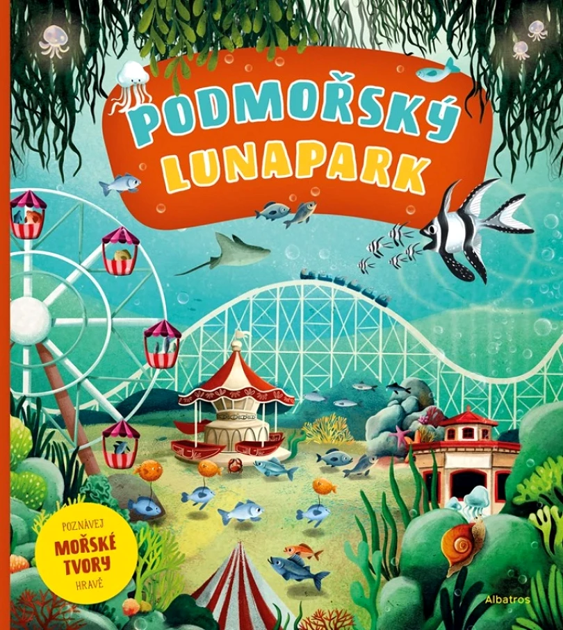 Podmořský lunapark (Haraštová Helena, 2025)