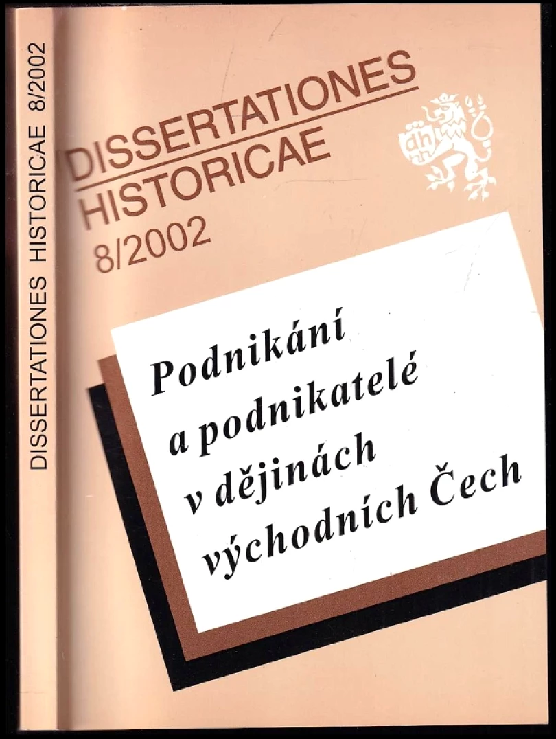 Podnikání a podnikatelé v dějinách východních Čech (, 2002)