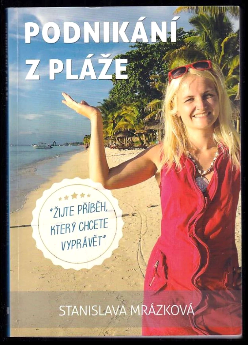 Podnikání z pláže (Stanislava Stiborová, 2015)