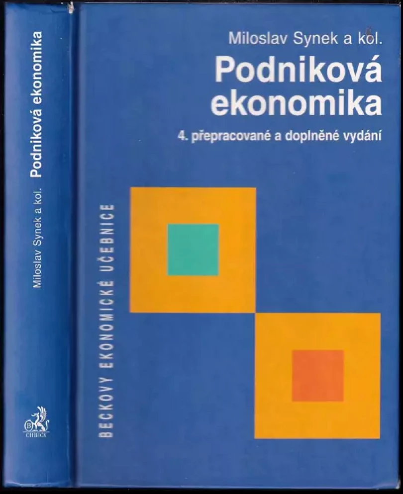 Levně Podniková ekonomika (Miloslav Synek, 2002)