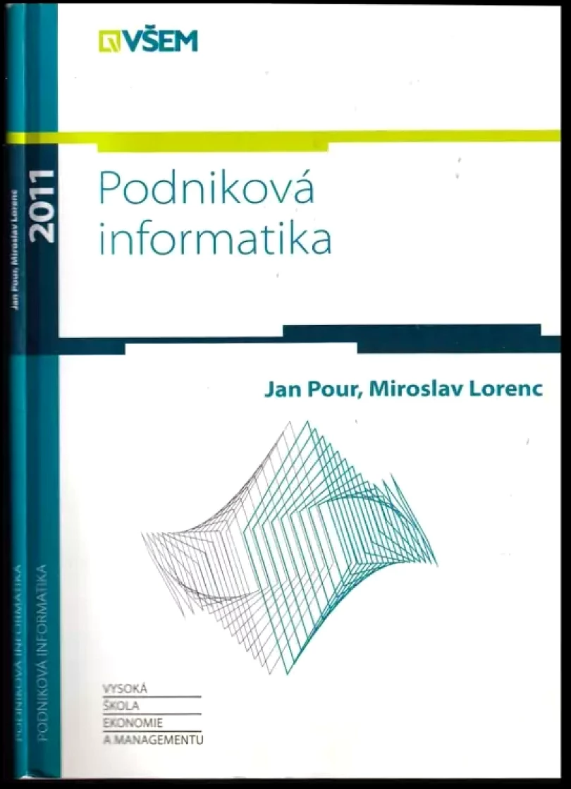 Levně Podniková informatika (Jan Pour, 2011)