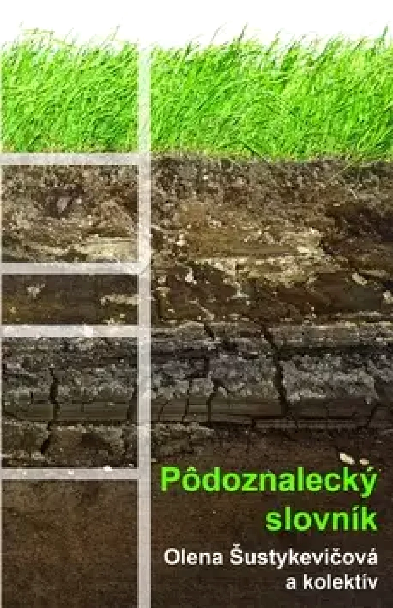 Pôdoznalecký slovník (Olena Šustykevičová, 2013)