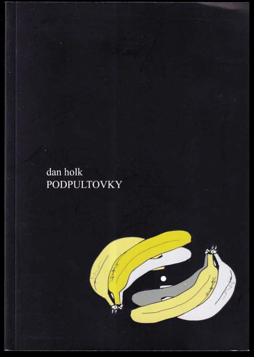 Podpultovky (Dan Holk, 2017)