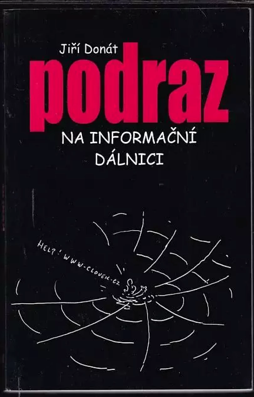 Podraz na informační dálnici (Jiří Donát, 2000)