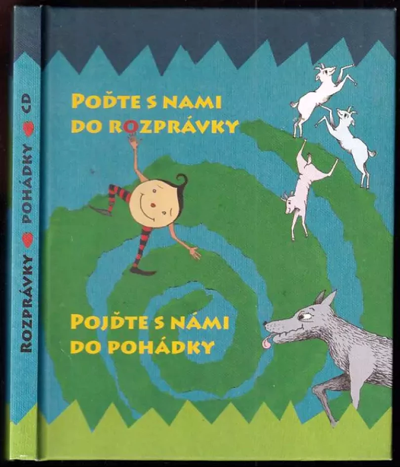 Poďte s nami do rozprávky = : Pojďte s námi do pohádky + CD (Viera Kučerová, 2011)