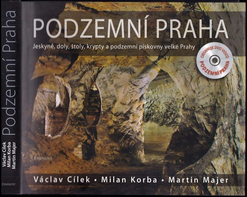 Podzemní Praha (Václav Cílek, 2008)