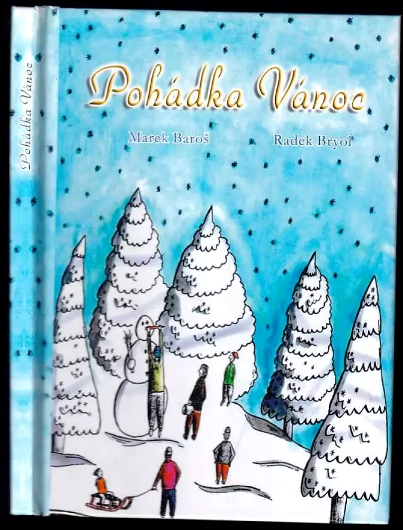 Pohádka Vánoc (Marek Baroš, 2002)