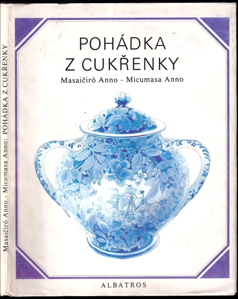 Levně Pohádka z cukřenky (Masaičiró Anno, 1987)