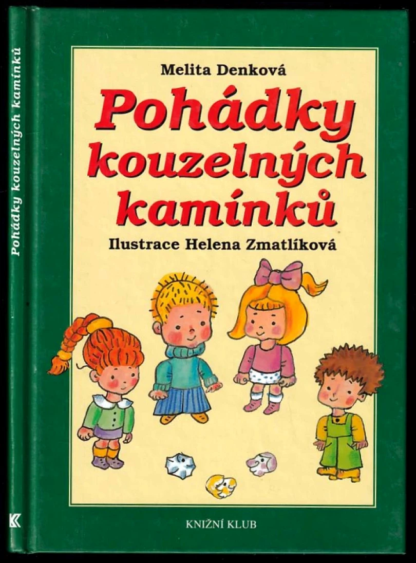 Levně Pohádky kouzelných kamínků (Melita Denková, 2002)