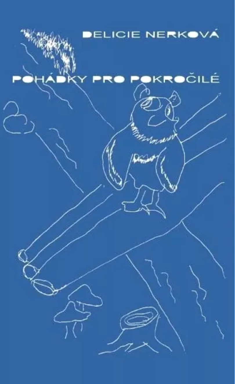 Pohádky pro pokročilé (Delicie Nerková, 2024)