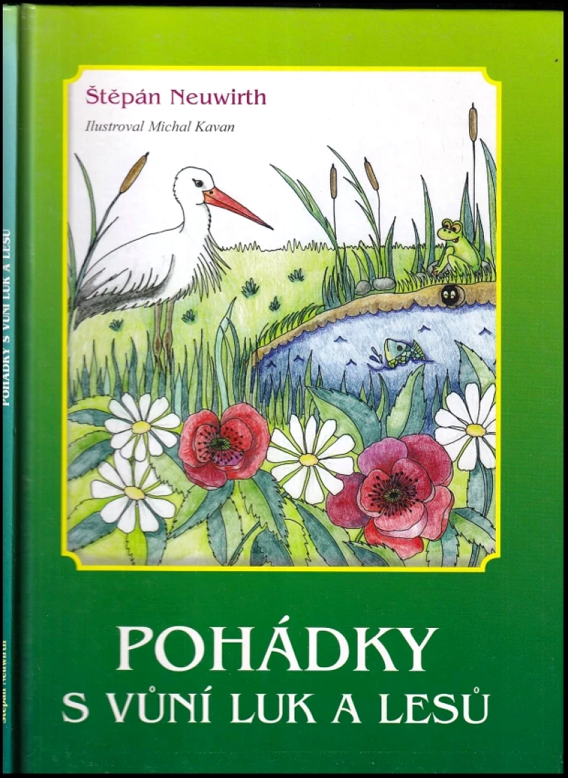 Levně Pohádky s vůní luk a lesů (Štěpán Neuwirth, 2013)